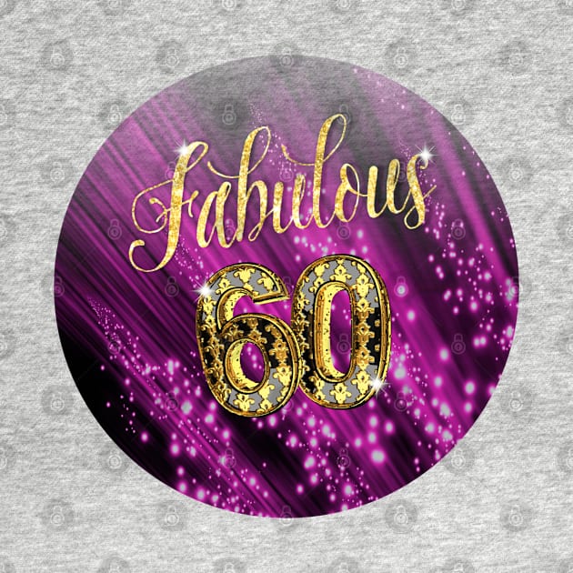 Fabulous 60 Years of Age by KC Morcom aka KCM Gems n Bling aka KCM Inspirations